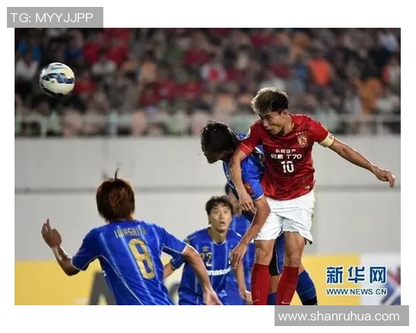 恒大与大阪钢巴第二回合较量时间揭晓期待精彩对决